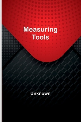 Measuring Tools Paperback Alpha Edition