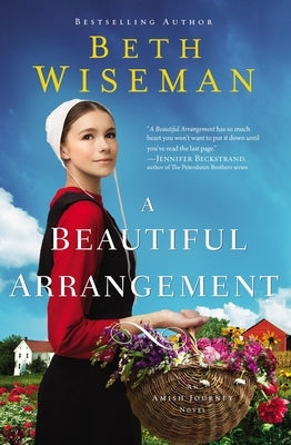 A Beautiful Arrangement by Wiseman, Beth