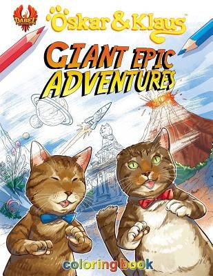 Oskar & Klaus: Giant Epic Adventures Coloring Book by Alter, Grant