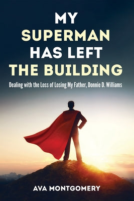 My Superman Has Left the Building Paperback Resource Publications (CA)