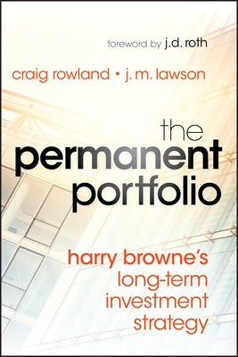 Permanent Portfolio by Rowland, Craig