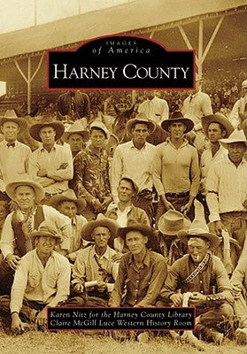 Harney County Paperback Arcadia Publishing (SC)