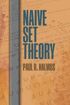 Naive Set Theory Paperback Dover Publications