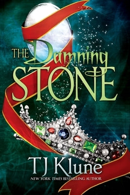 The Damning Stone by Klune, Tj