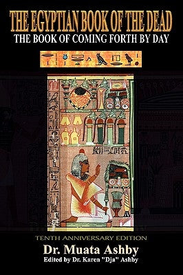 Ancient Egyptian Book of the Dead by Ashby, Muata