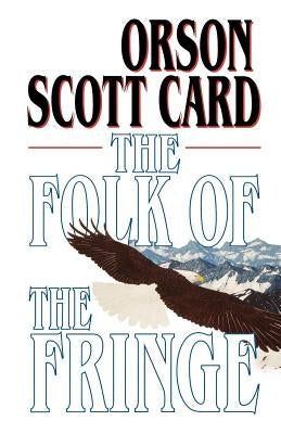 The Folk of the Fringe Paperback Orb Books