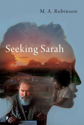 Seeking Sarah by Robinson, M. a.