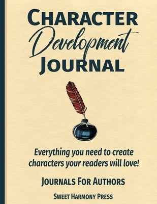 Character Development Journal by Sweet Harmony Press