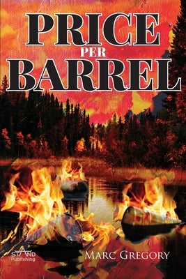 Price Per Barrel Paperback Stand Publishing Inc.