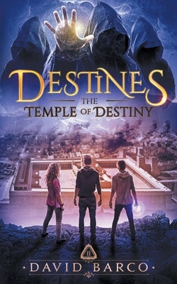 Destines: The Temple of Destiny Paperback Independently Published