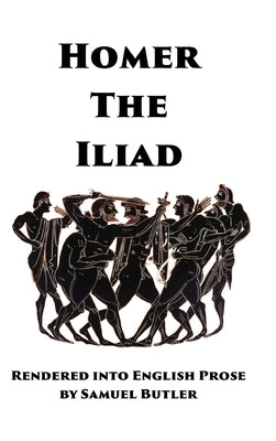 The Iliad by Homer