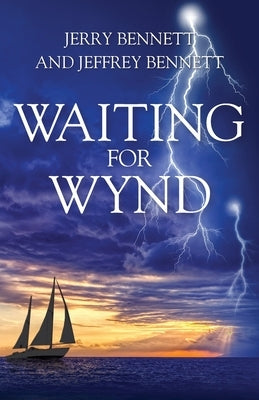 Waiting for Wynd Paperback Outskirts Press