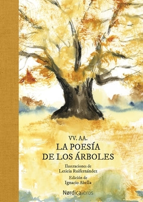 Poesía de Los Árboles, La by Ruifernandez, Leticia