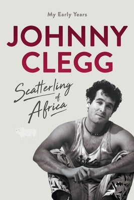 Scatterling of Africa by Clegg, Johnny