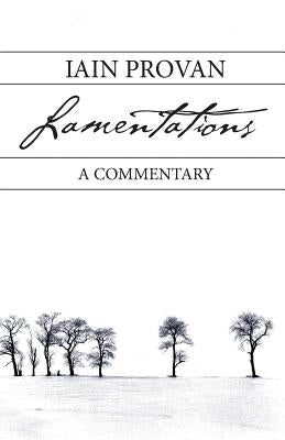 Lamentations by Provan, Iain