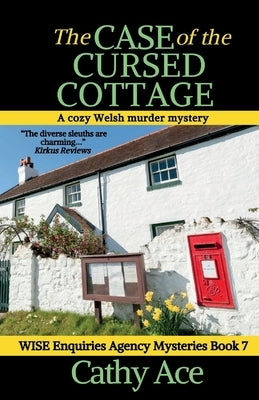 The Case of the Cursed Cottage: A Wise Enquiries Agency cozy Welsh murder mystery Paperback Four Tails Publishing Ltd.