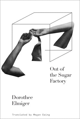 Out of the Sugar Factory Paperback Two Lines Press