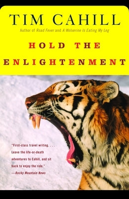 Hold the Enlightenment by Cahill, Tim