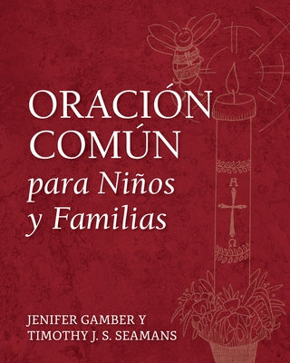 Oración Común Para Niños Y Familias by Gamber, Jenifer