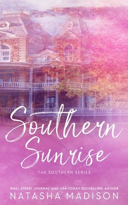 Southern Sunrise (Special Edition Paperback) Paperback Natasha Madison