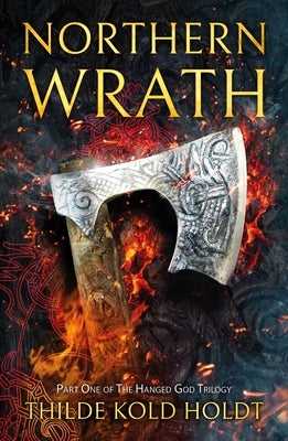 Northern Wrath, 1 by Holdt, Thilde Kold