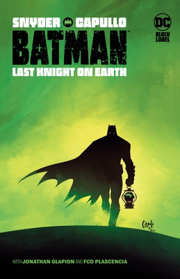 Batman: Last Knight on Earth by Snyder, Scott