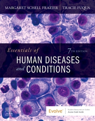 Essentials of Human Diseases and Conditions by Frazier, Margaret Schell