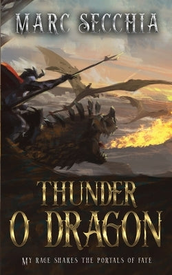 Thunder o Dragon Paperback Independently Published
