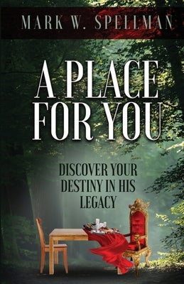 A Place for You Paperback Living Legacy Publishing