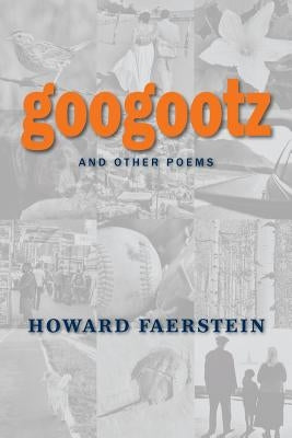 Googootz and Other Poems Paperback Press 53