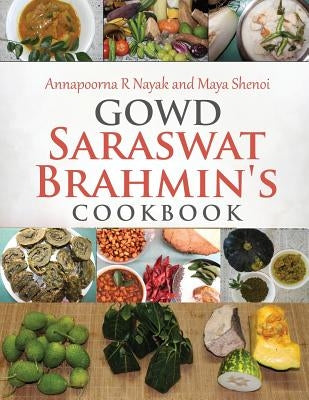 Gowd saraswat brahmin's cookbook Paperback Createspace Independent Publishing Platform
