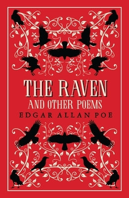 Paperback copy of The Raven and Other Poems by Edgar Allan Poe, with annotations and three essays, published by Alma Books.