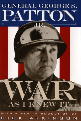 War as I Knew It Mariner Books