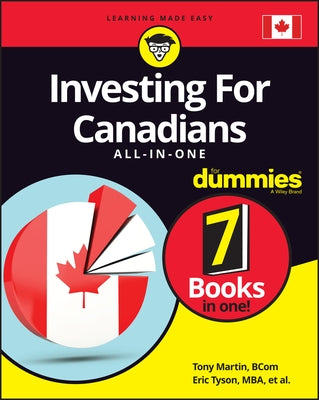 Investing for Canadians All-In-One for Dummies by Martin, Tony