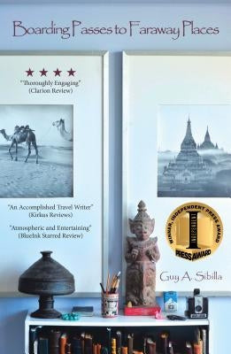 Boarding Passes to Faraway Places Paperback Archway Publishing