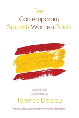 Ten Contemporary Spanish Women Poets Paperback Shearsman Books