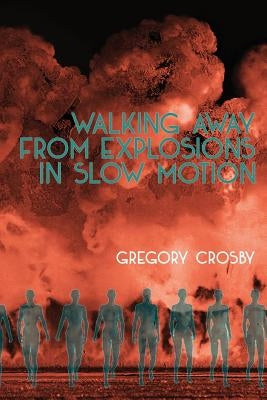 Walking Away From Explosions in Slow Motion Paperback Operating System