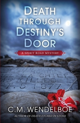 Death through Destiny's Door Encircle Publications, LLC