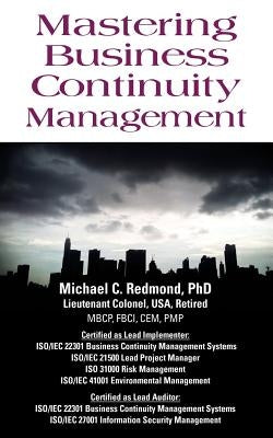 Mastering Business Continuity Management by Redmond, Michael C.