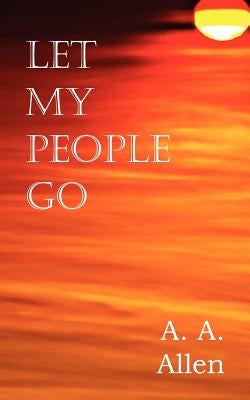 Let My People Go Paperback Bottom of the Hill Publishing