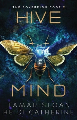 Hive Mind: The Sovereign Code Paperback Sequel House