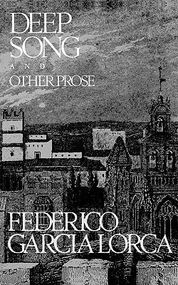 Deep Song and Other Prose Paperback New Directions Publishing Corporation