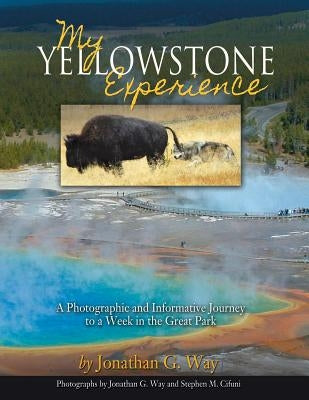 My Yellowstone Experience Paperback Eastern Coyote Research