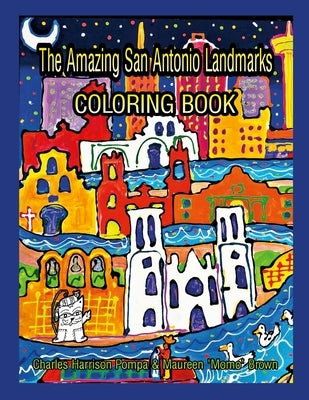 The Amazing San Antonio Landmarks Coloring Book by Harrison, Charles