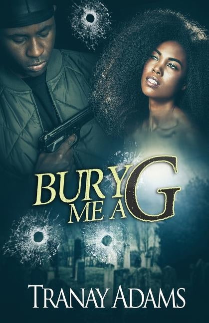 Bury Me A G Paperback Travien Wedlow