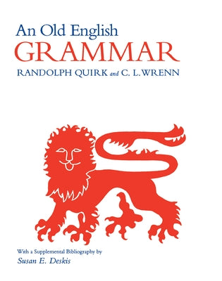 An Old English Grammar by Quirk, Randolph