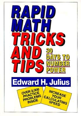 Rapid Math Tricks & Tips: 30 Days to Number Power Paperback Wiley
