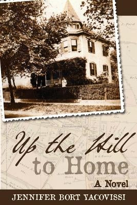 Up the Hill to Home Paperback Apprentice House