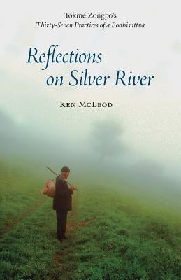 Reflections on Silver River Paperback Unfettered Mind
