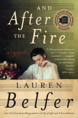 And After the Fire Paperback Harper Perennial